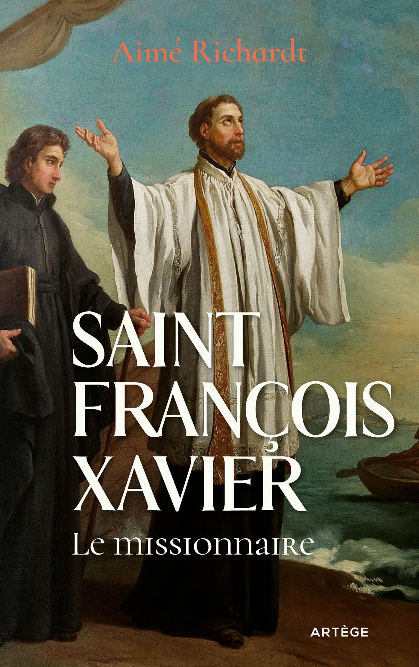 SAINT FRANCOIS XAVIER - LE MISSIONNAIRE