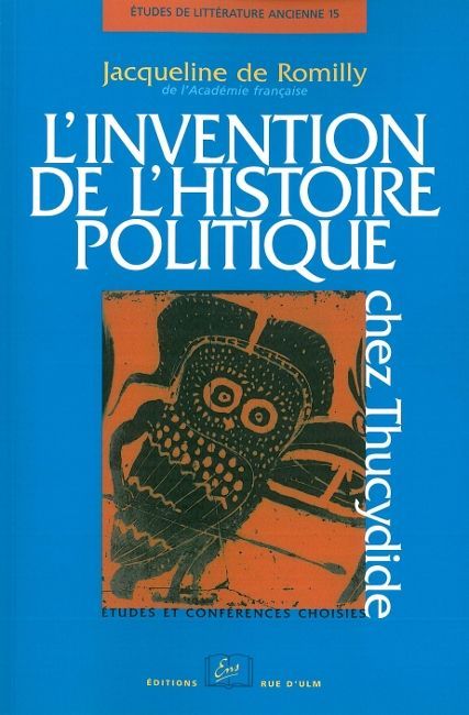 THUCYDIDE.L'INVENTION DE L'HISTOIRE POLITIQUE
