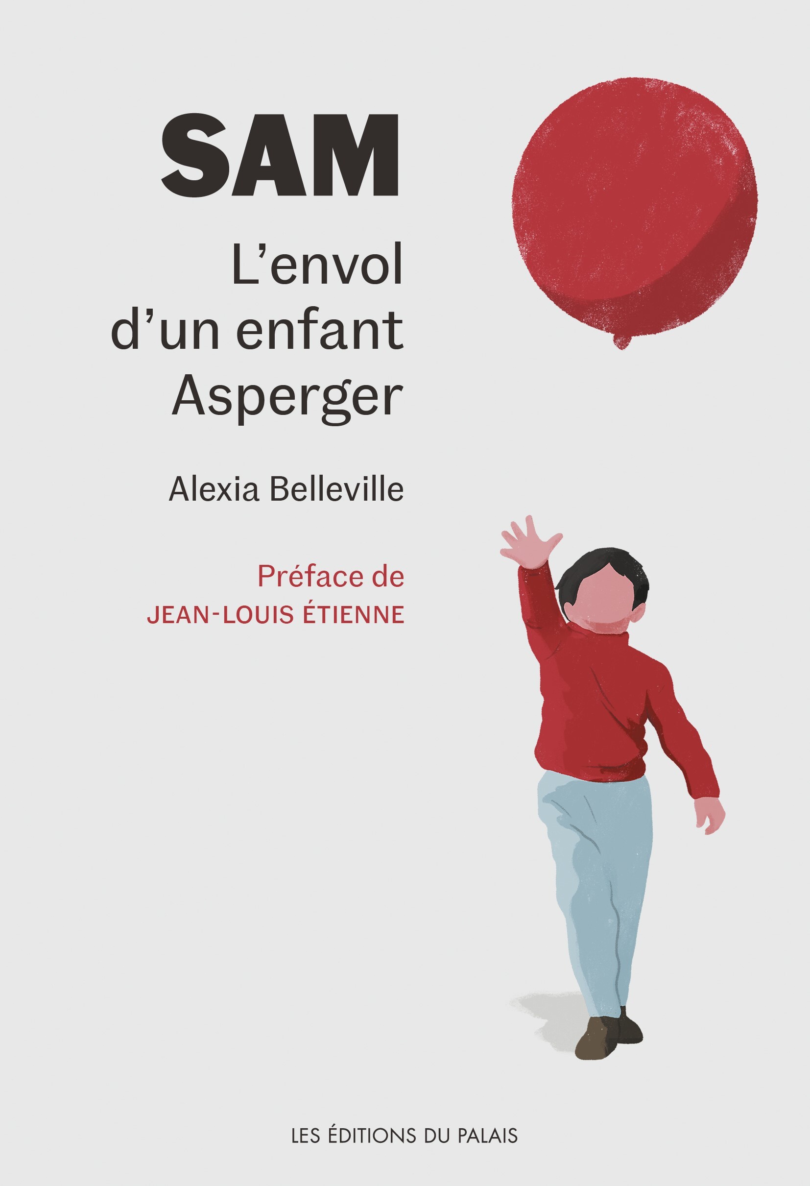 SAM : L´ENVOL D´UN ENFANT ASPERGER