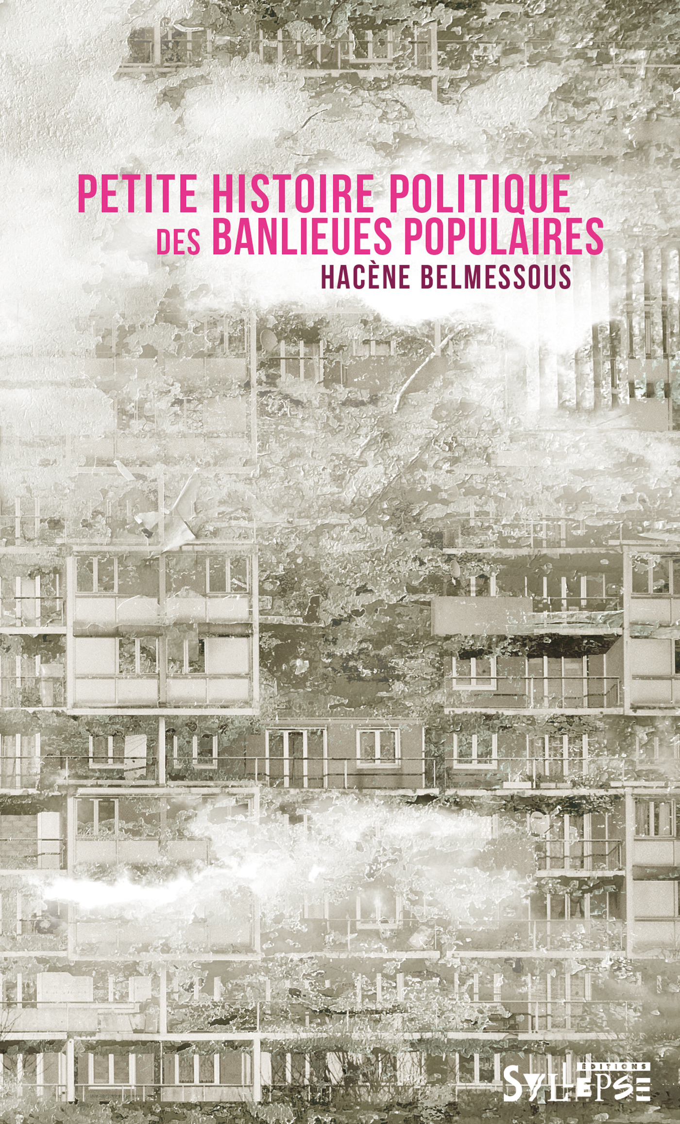 PETITE HISTOIRE POLITIQUE DES BANLIEUES POPULAIRES