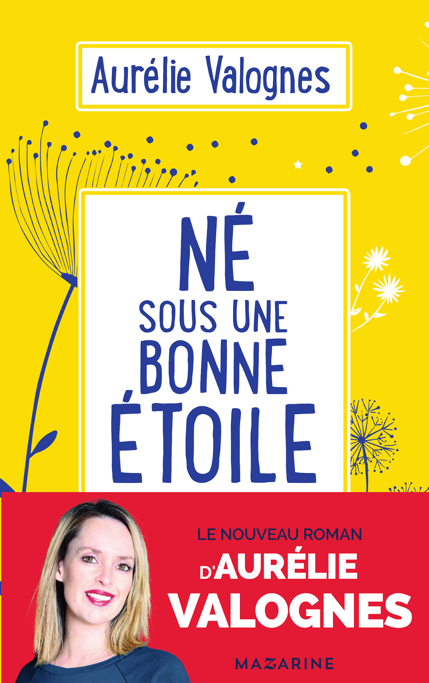 NE SOUS UNE BONNE ETOILE
