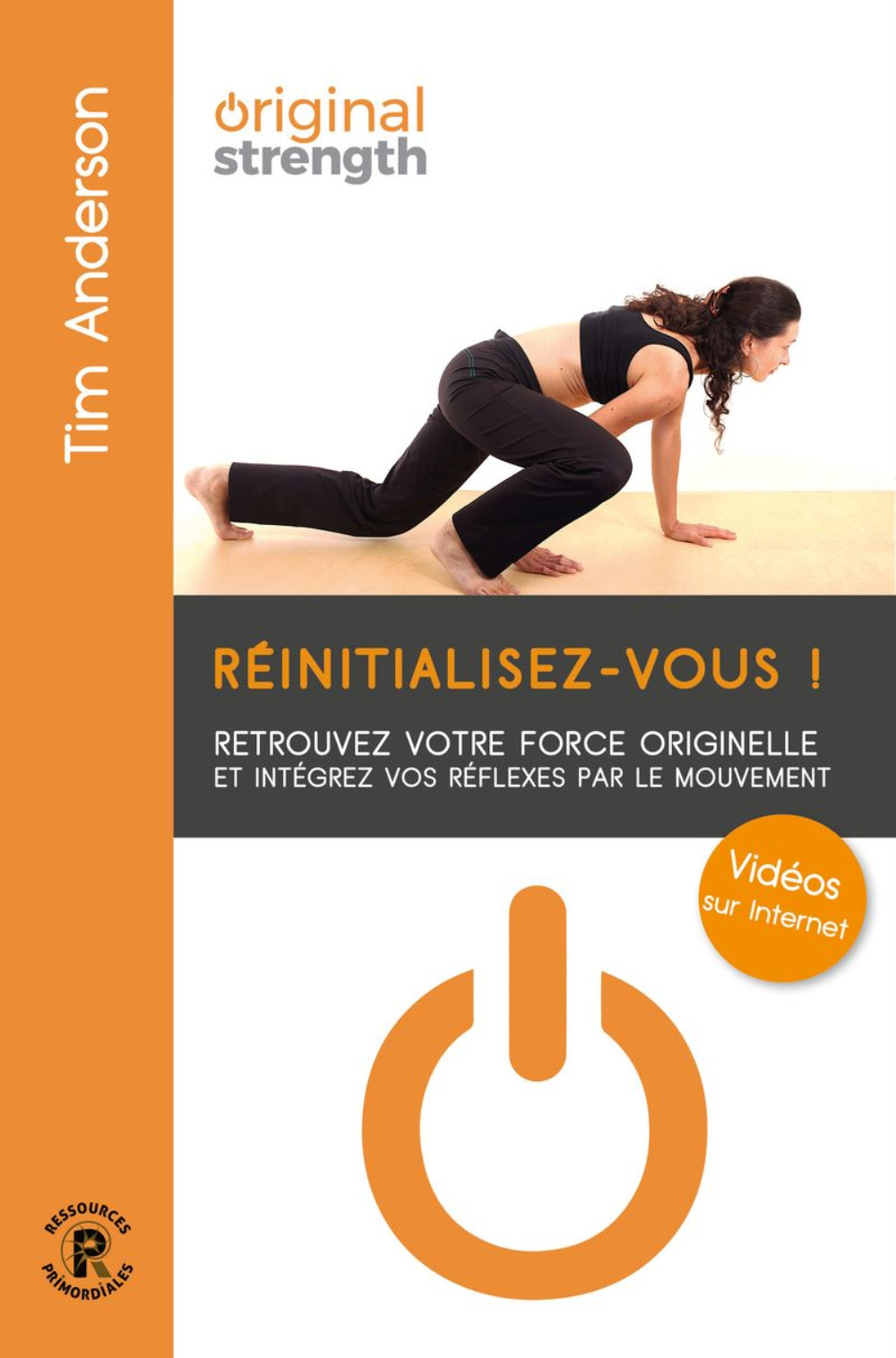 REINITIALISEZ-VOUS ! - RETROUVEZ VOTRE FORCE ORIGINELLE