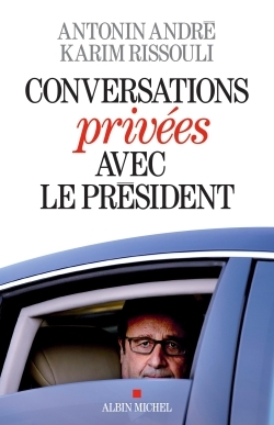 CONVERSATIONS PRIVEES AVEC LE PRESIDENT