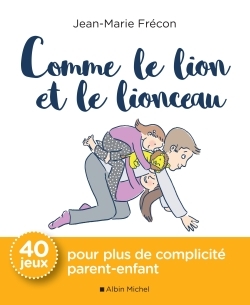 COMME LE LION ET LE LIONCEAU