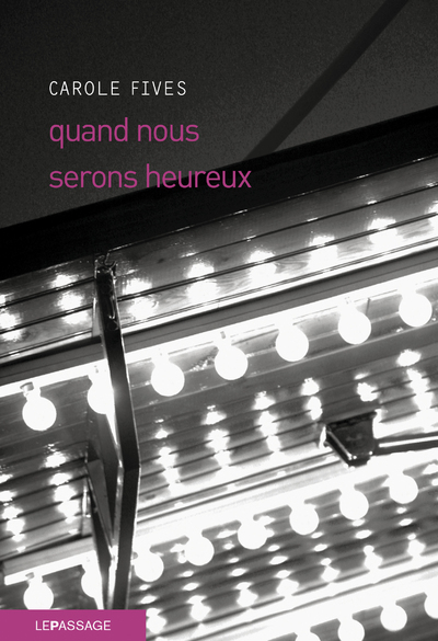 QUAND NOUS SERONS HEUREUX