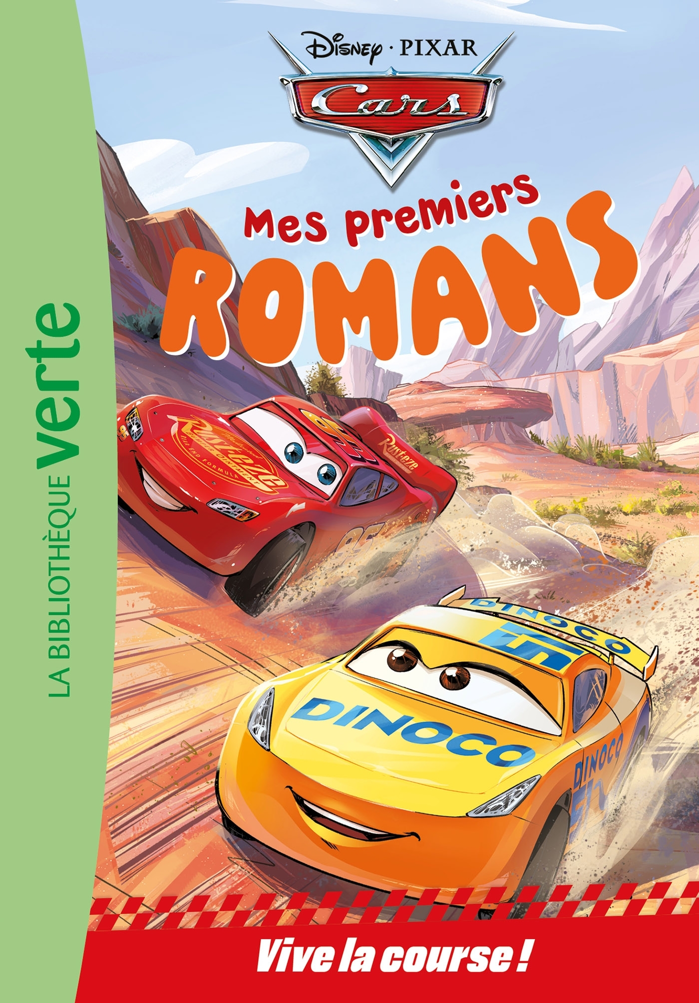 MES PREMIERS ROMANS CARS, TOME 01 - VIVE LA COURSE !