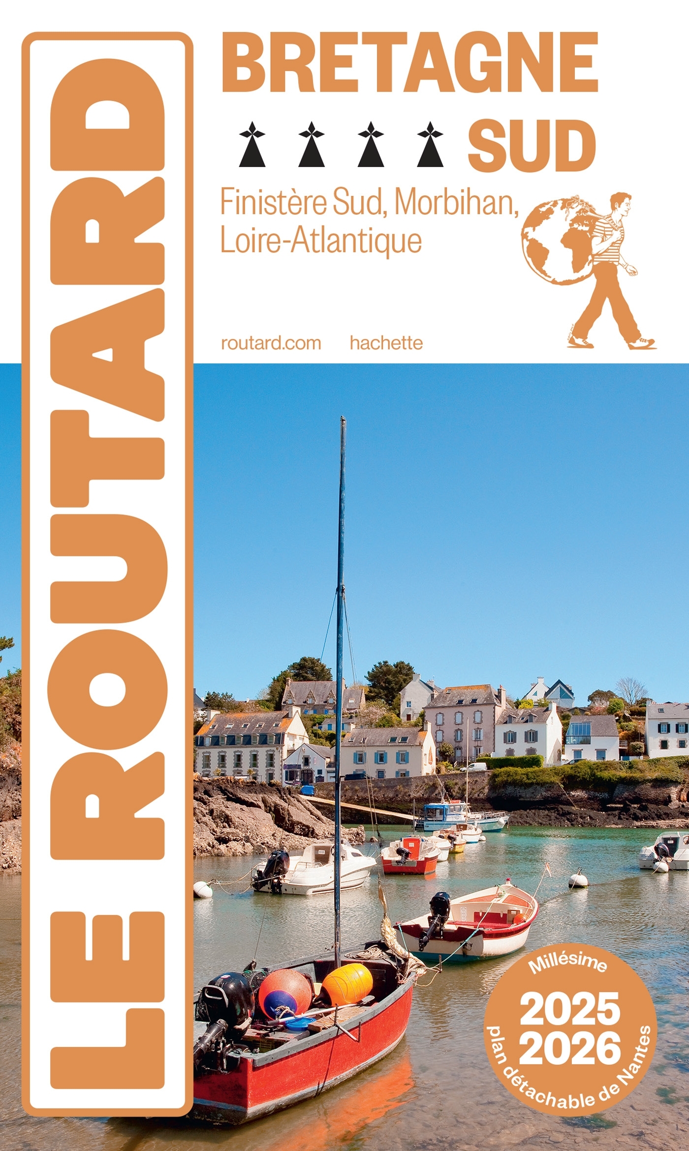 GUIDE DU ROUTARD BRETAGNE SUD 2025/26 - FINISTERE SUD, MORBIHAN, LOIRE-ATLANTIQUE