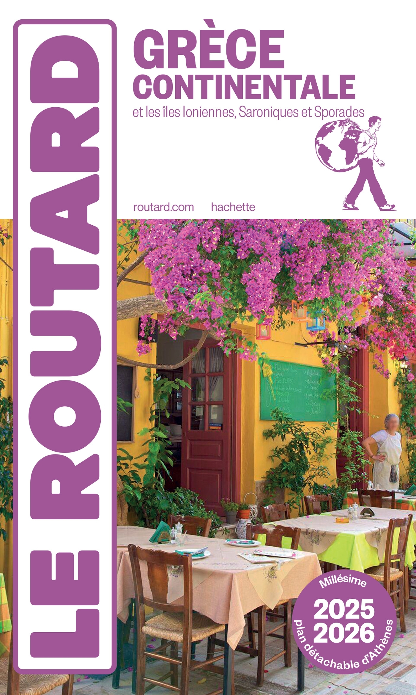 GUIDE DU ROUTARD GRECE CONTINENTALE 2025/26 - + ILES IONIENNES ET SPORADES