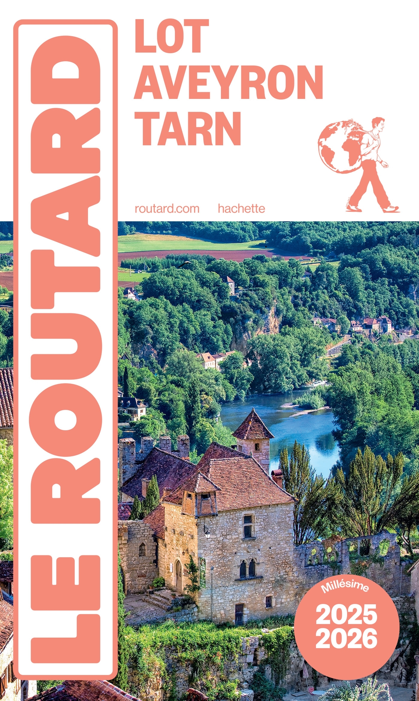 GUIDE DU ROUTARD LOT, AVEYRON, TARN 2025/26