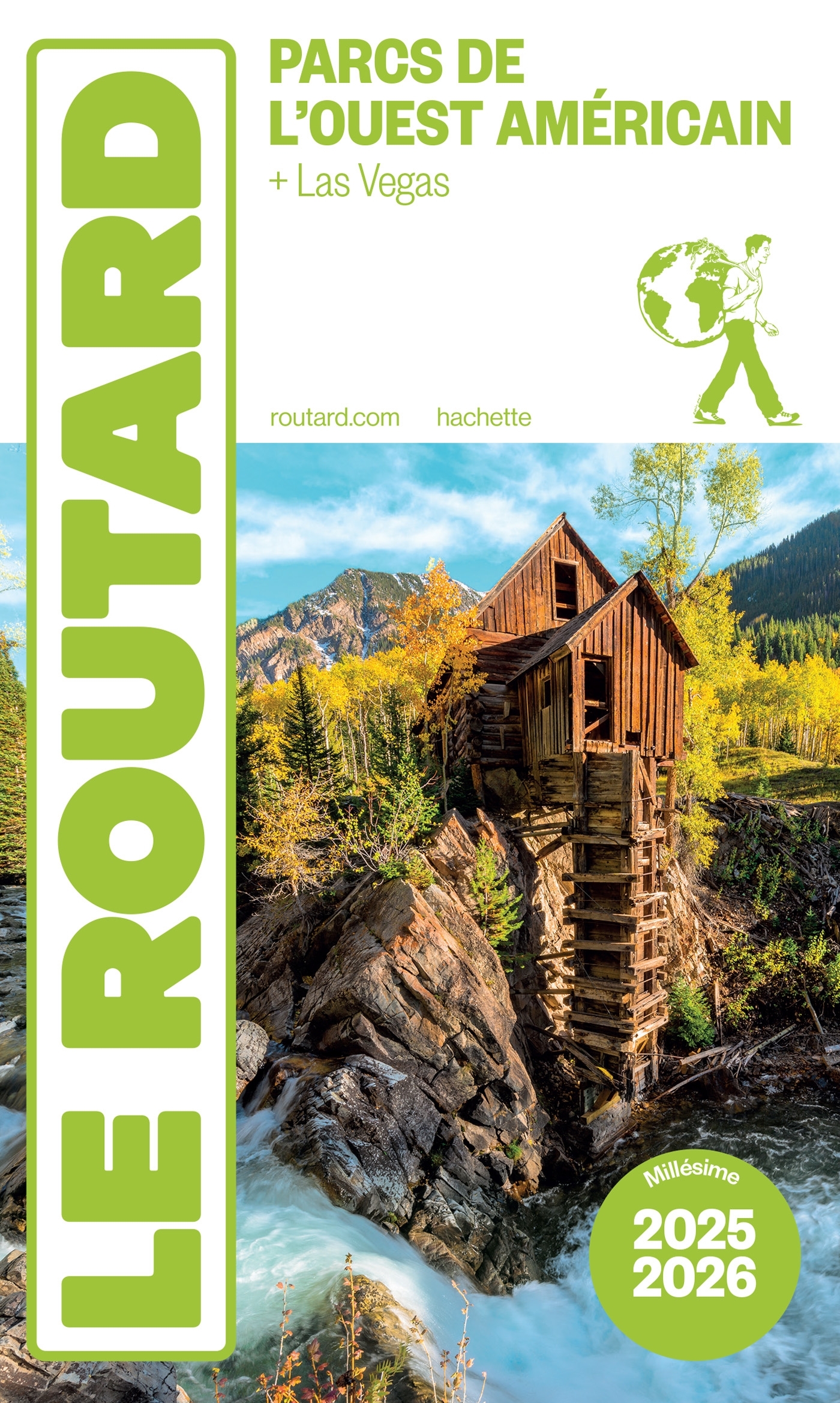GUIDE DU ROUTARD PARCS DE L´OUEST AMERICAIN 2025/26 - + LAS VEGAS