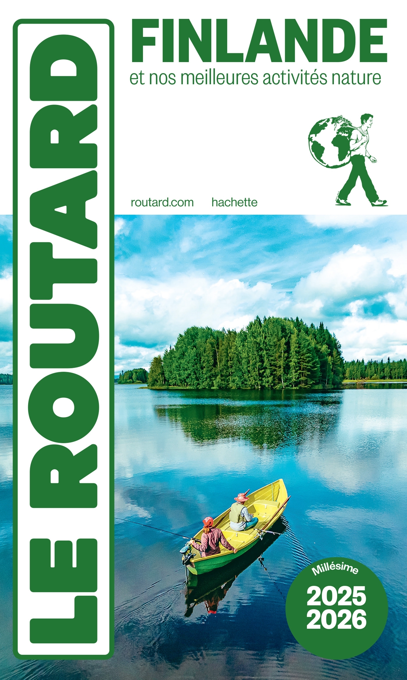 GUIDE DU ROUTARD FINLANDE 2025/26 - ET NOS MEILLEURES ACTIVITES NATURE