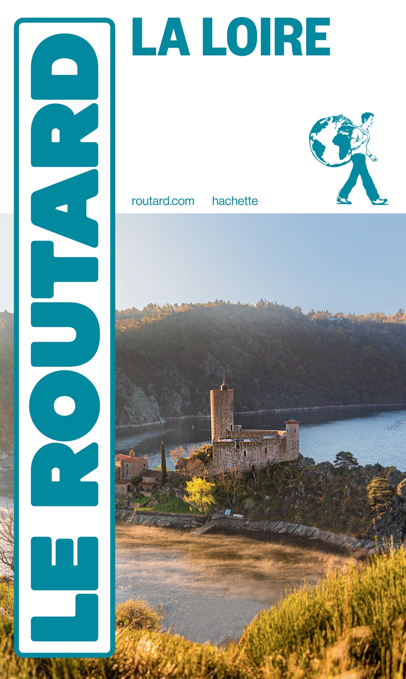 GUIDE DU ROUTARD LA LOIRE 2026