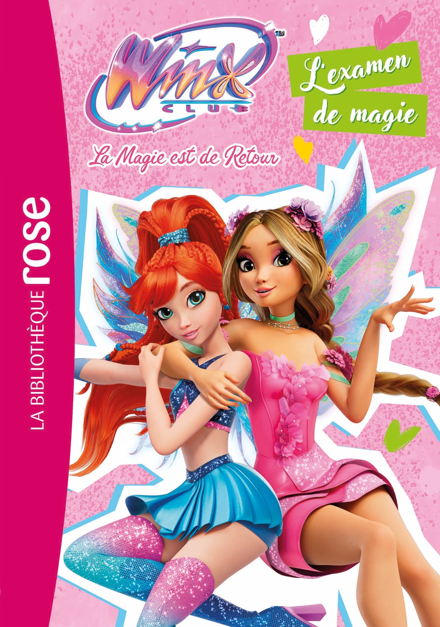 WINX CLUB : LA MAGIE EST DE RETOUR, TOME 04 - L´EXAMEN DE MAGIE