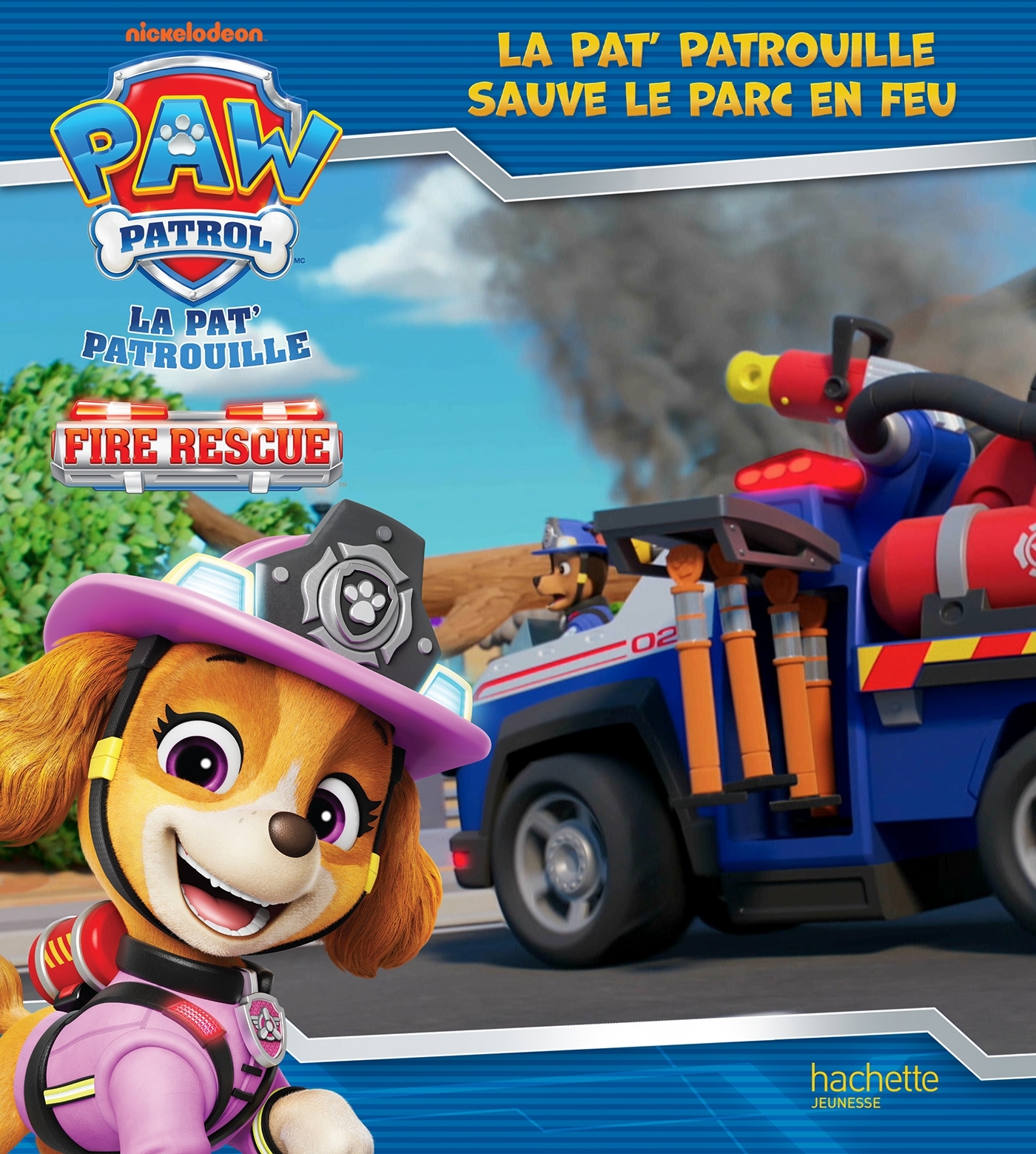 LA PAT´ PATROUILLE - LA PAT´ PATROUILLE SAUVE LE PARC EN FEU