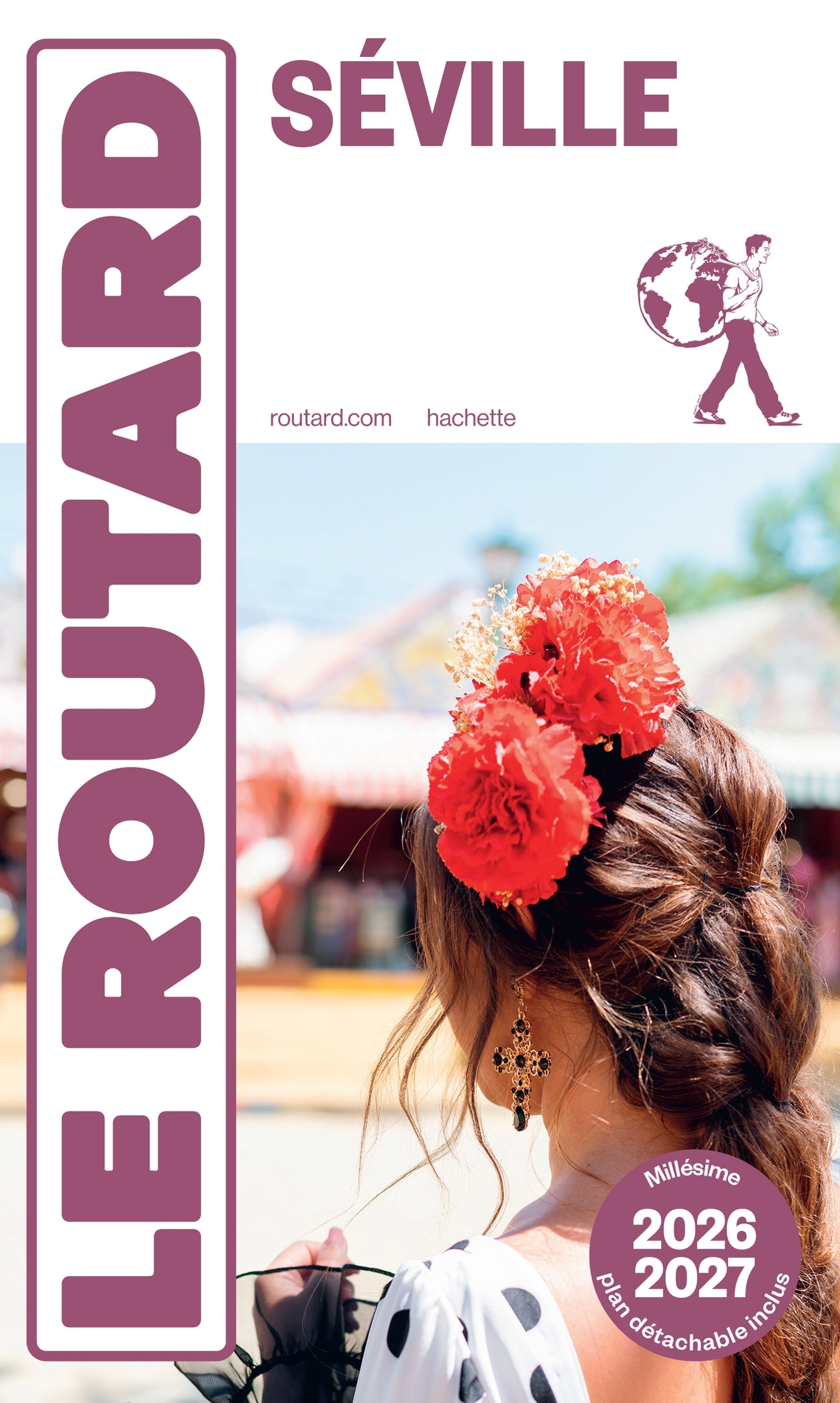 GUIDE DU ROUTARD SEVILLE 2026/27