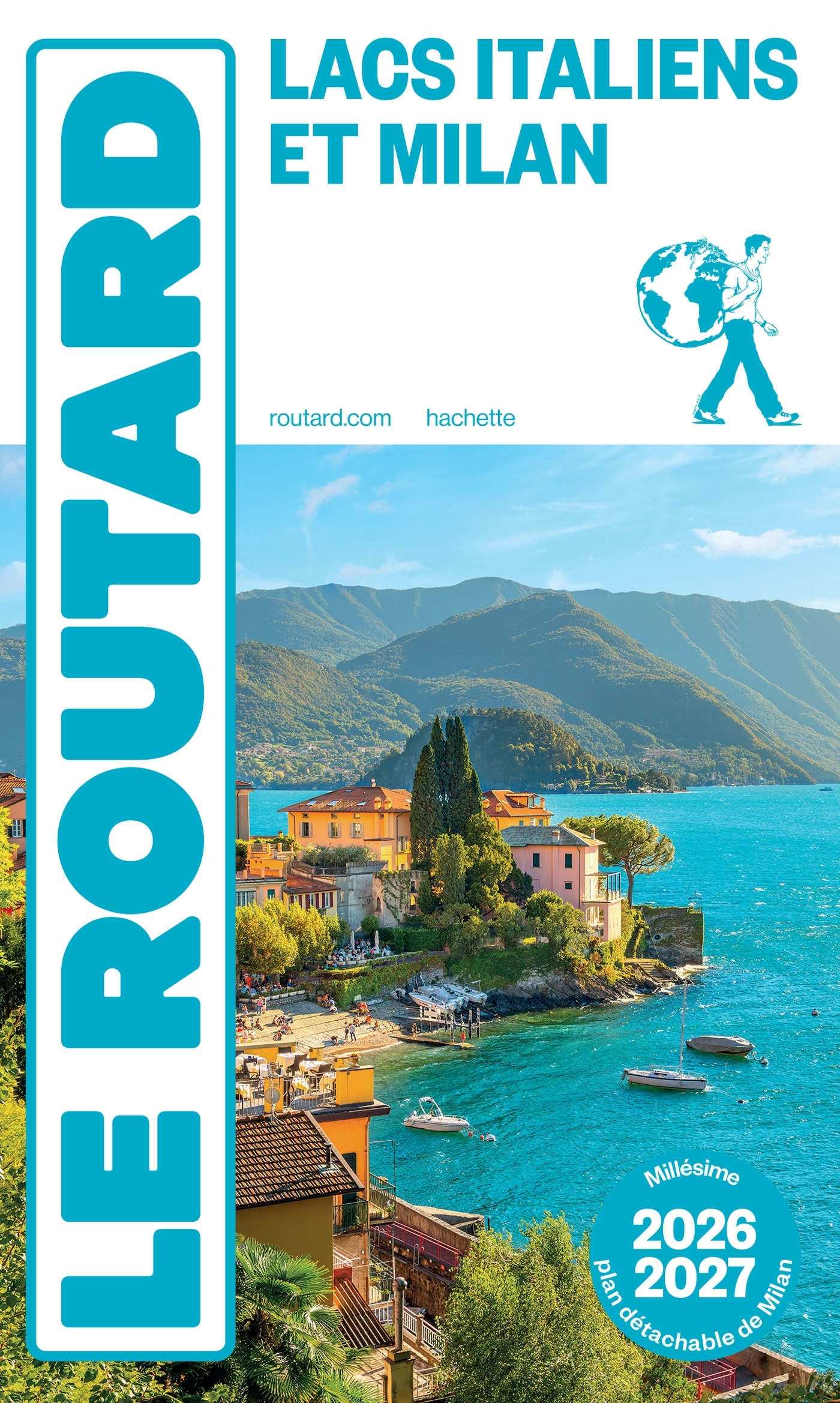 GUIDE DU ROUTARD LACS ITALIENS ET MILAN 2026/27