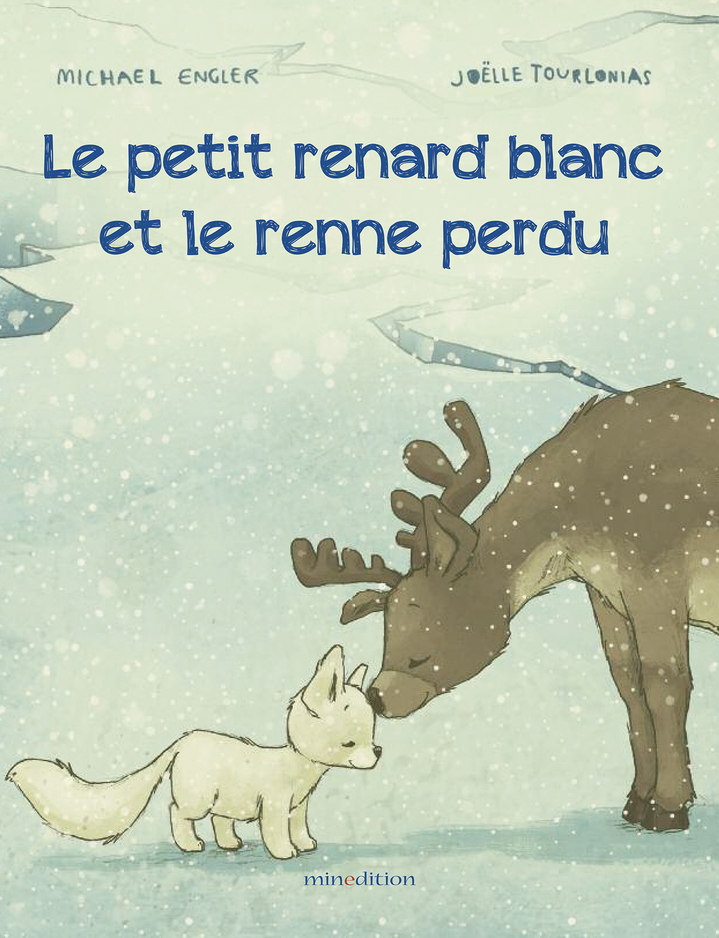 PETIT RENARD BLANC ET LE RENNE PERDU