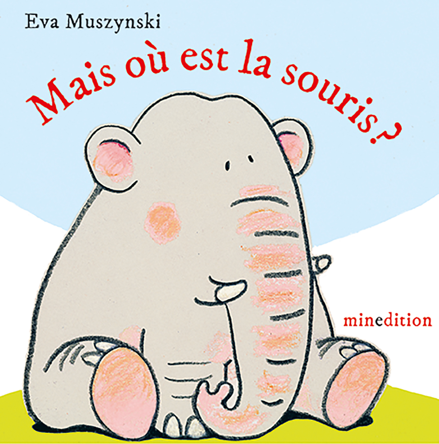 MAIS OU EST LA SOURIS ?