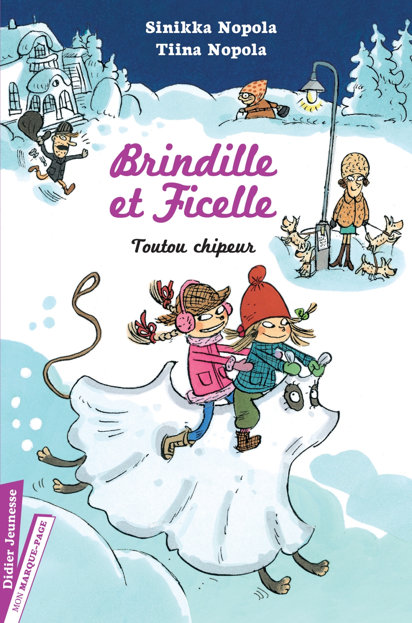 BRINDILLE ET FICELLE, TOUTOU CHIPEUR - TOME 3