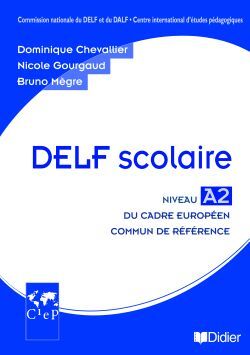 DELF SCOLAIRE NIVEAU A2 GUIDE PEDAGOGIQUE + CD