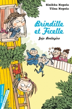 BRINDILLE ET FICELLE, JOJO BOULAZERO - TOME 2