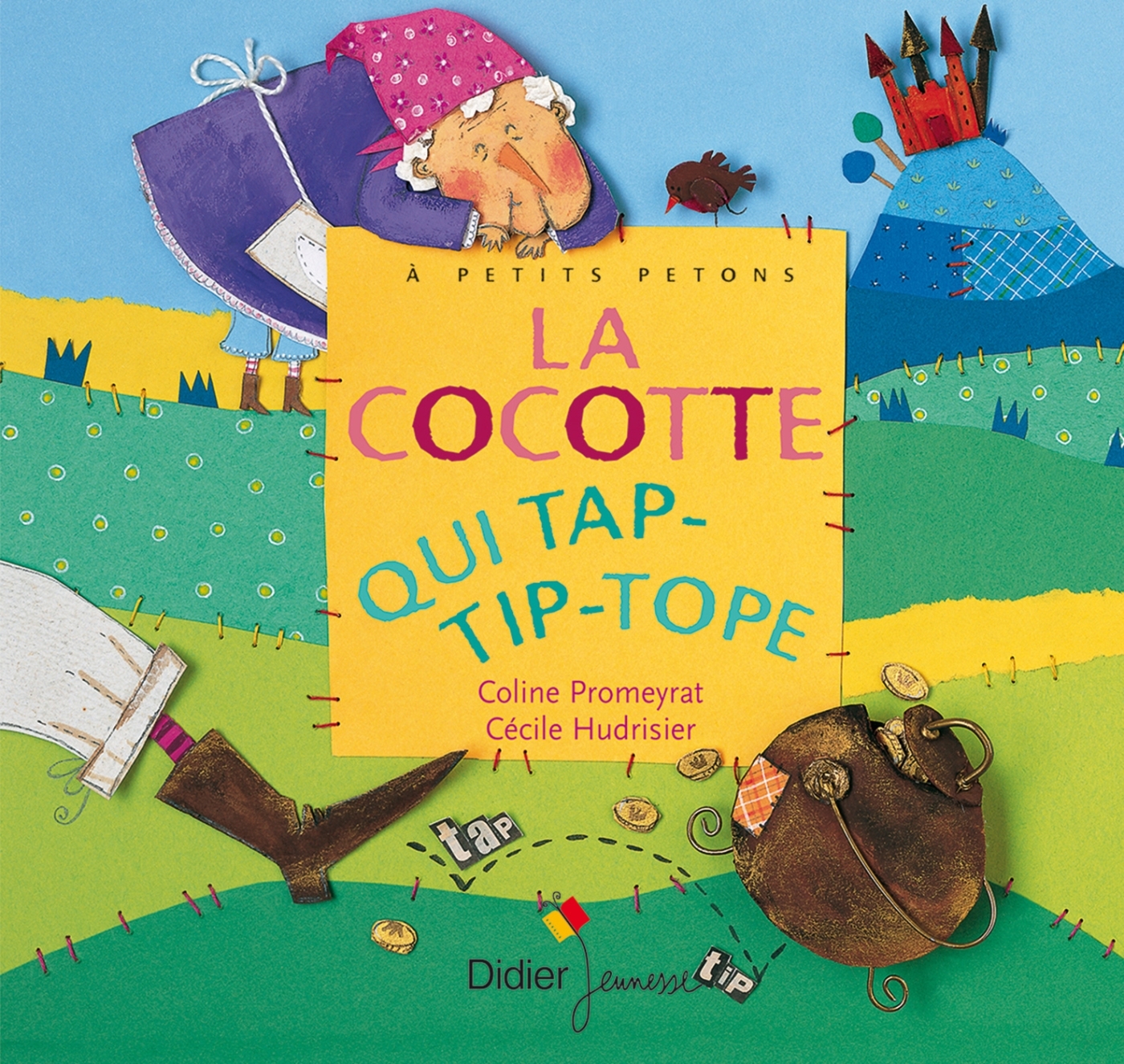 COCOTTE QUI TAP - TIP - TOPE