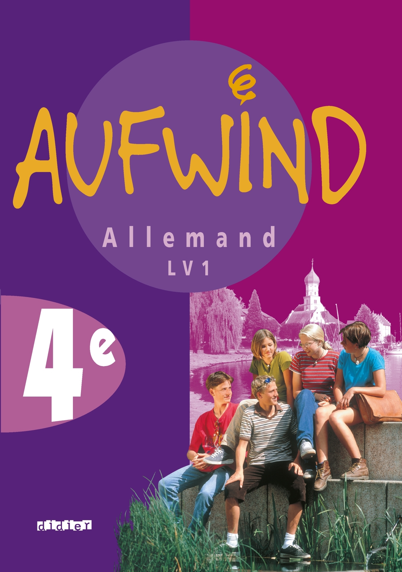 AUFWIND 4E LV1 LIVRE DE L'ELEVE