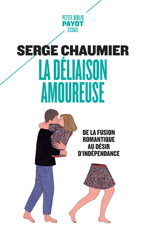 DELIAISON AMOUREUSE - DE LA FUSION ROMANTIQUE AU DESIR D´INDEPENDANCE