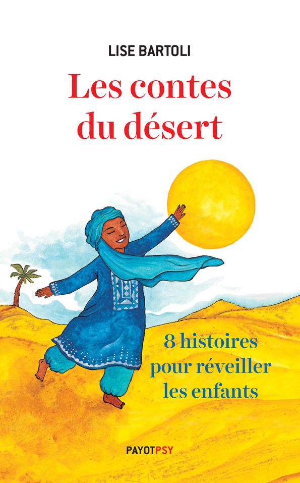 CONTES DU DESERT - HUIT HISTOIRES POUR REVEILLER LES ENFANTS