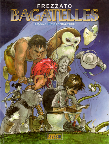 BAGATELLES - HISTOIRES BREVES 1984-2008