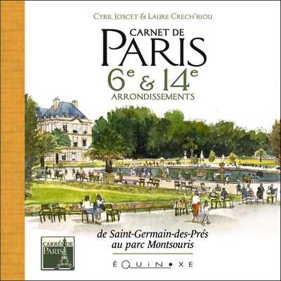 CARNET DE PARIS 6E ET 14E ARRONDTS