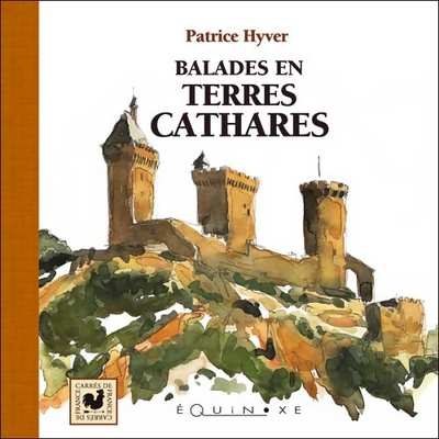 TERRES CATHARES - BALADES