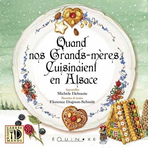 QD NOS GRANDS MERES CUISINAIENT EN ALSACE
