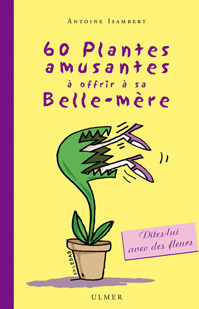 60 PLANTES AMUSANTES OFFRIR A BELLE-MERE