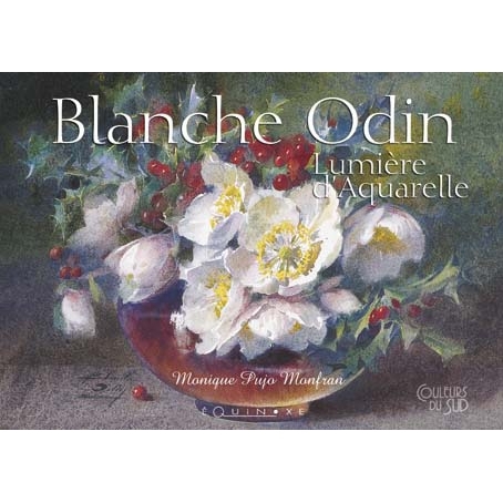 BLANCHE ODIN LUMIERE D´AQUARELLES