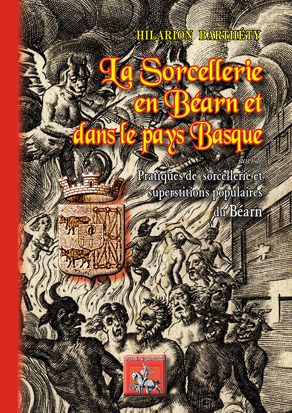 SORCELLERIE EN BEARN ET DANS LE PAYS BASQUE