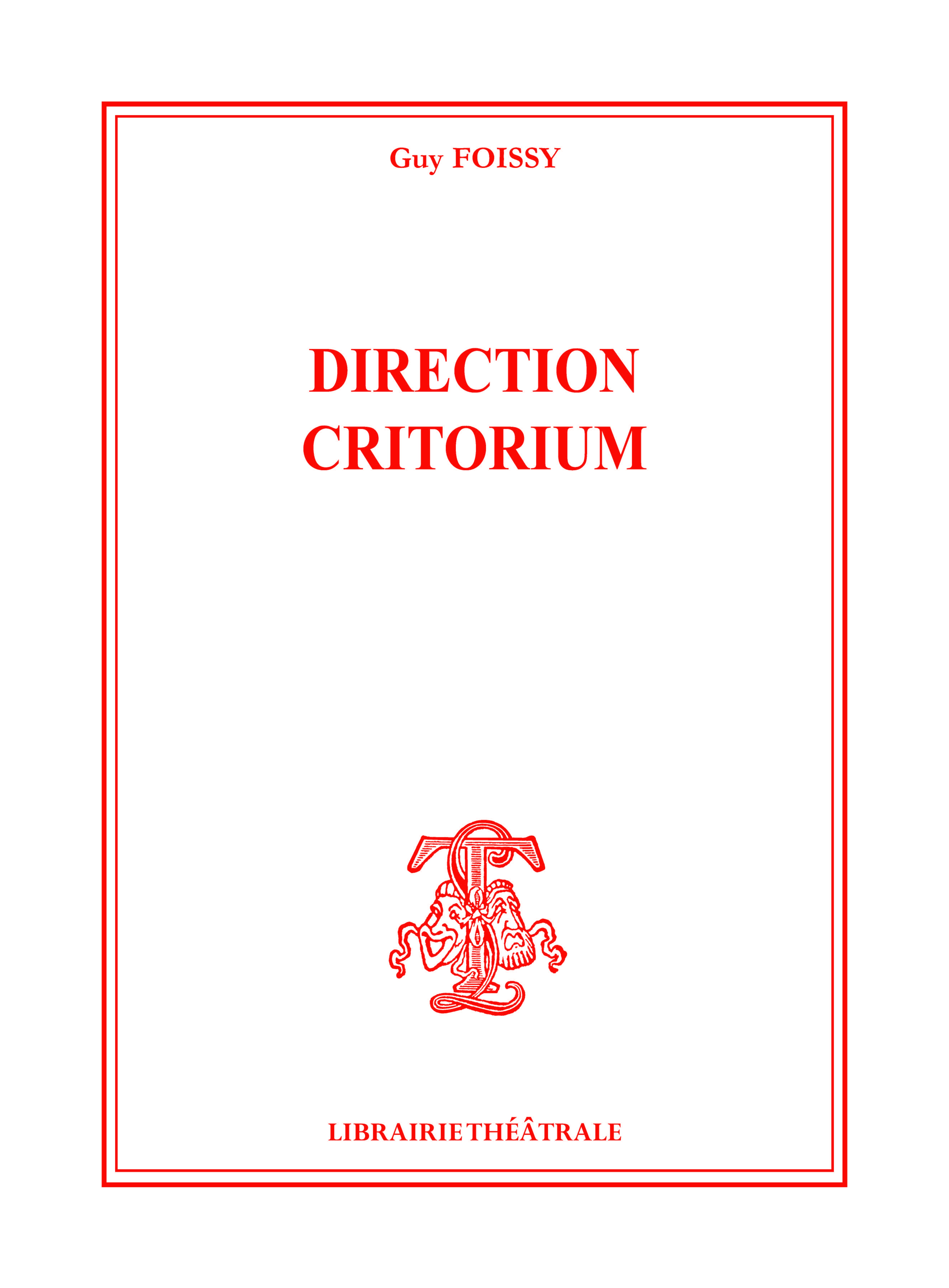 DIRECTION CRITORIUM