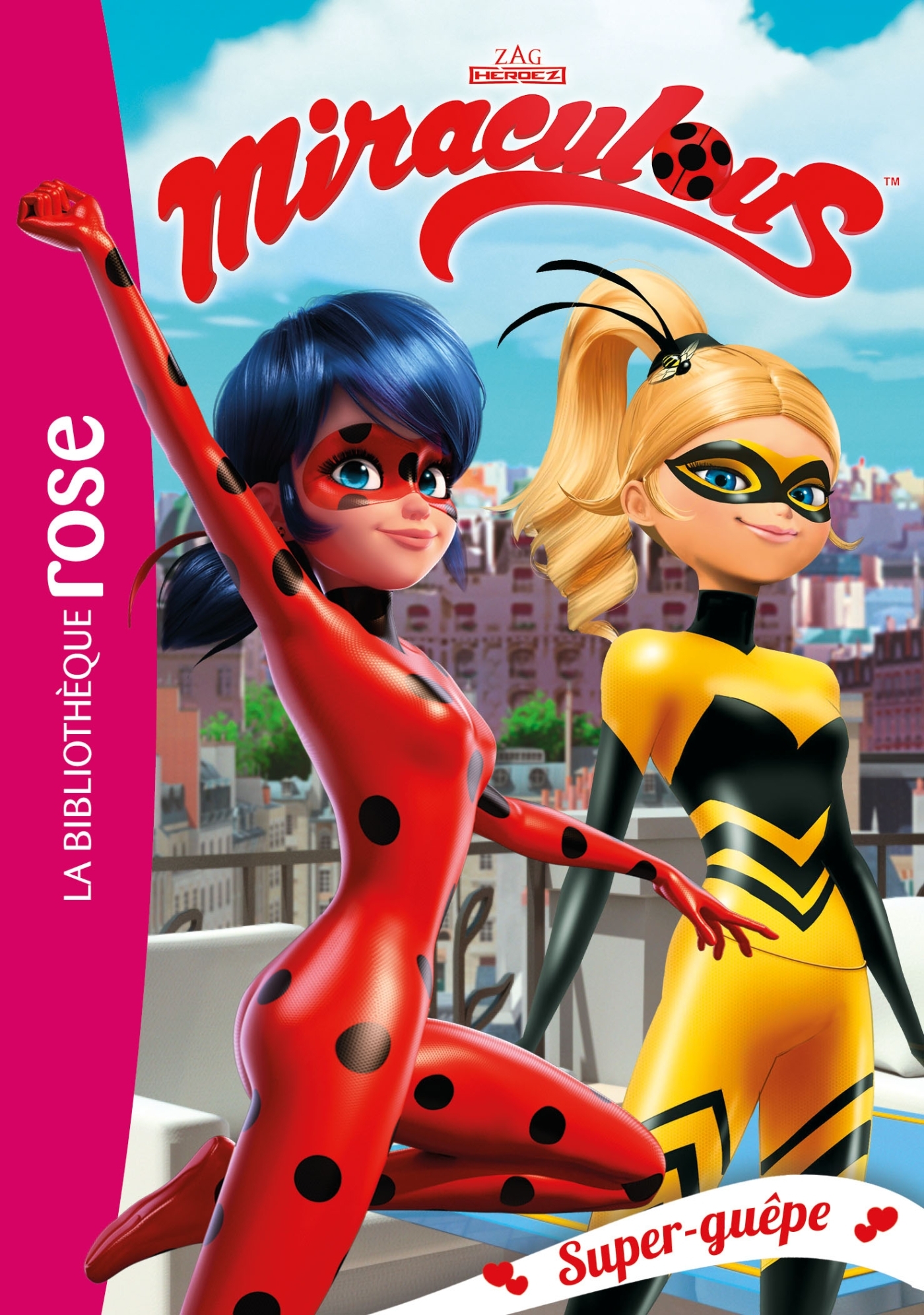 MIRACULOUS 16 - SUPER-GUEPE - T16