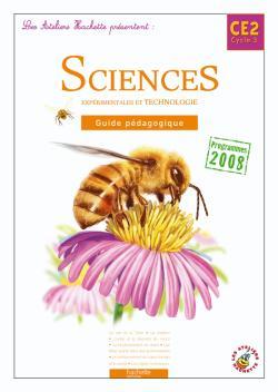ATELIERS HACHETTE SCIENCES EXPERIMENTALES ET TECHNOLOGIE CE2 - GUIDE PEDAGOGIQUE - ED.2010