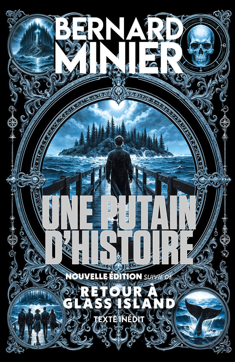 UNE PUTAIN D´HISTOIRE - EDITION COLLECTOR AUGMENTEE 12 ANS APRES