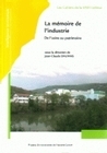 MEMOIRE DE L´INDUSTRIE. DE L´USINE AU PATRIMOINE
