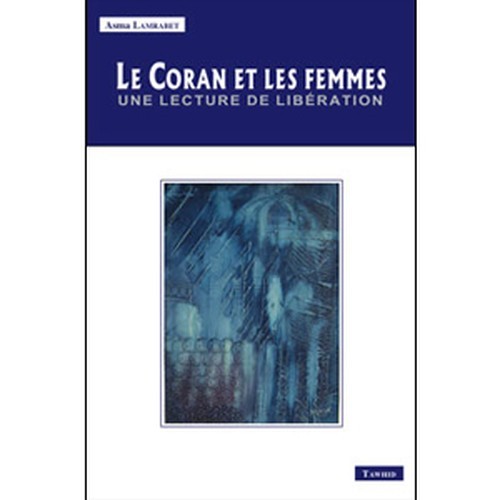 CORAN ET LES FEMMES UNE LECTURE DE LIBERATION