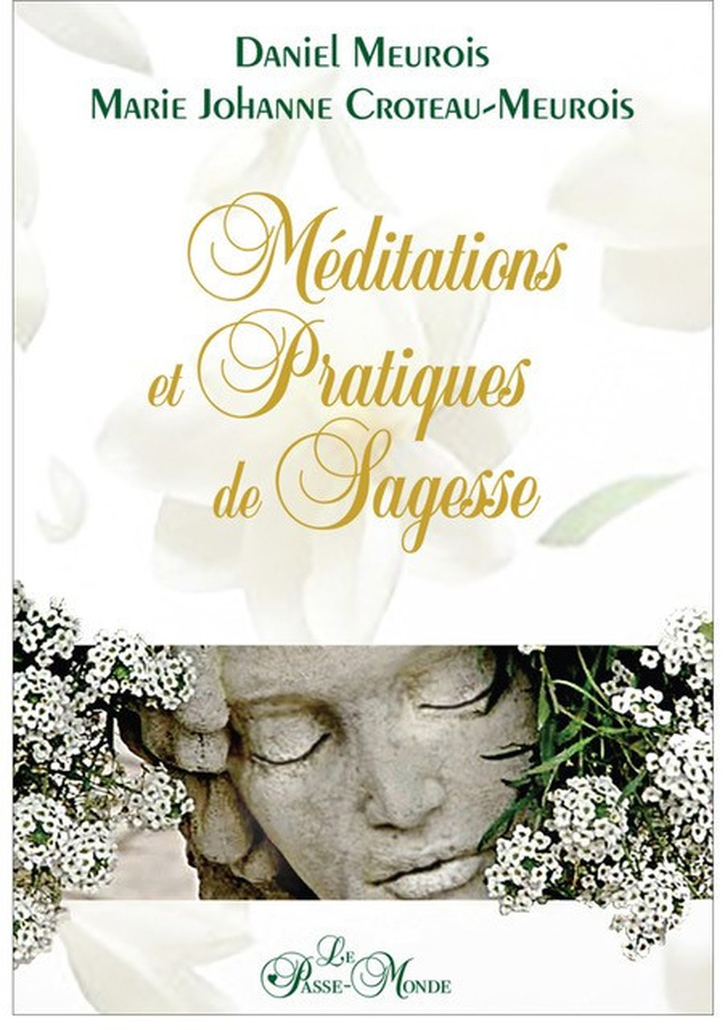 MEDITATIONS ET PRATIQUES DE SAGESSE