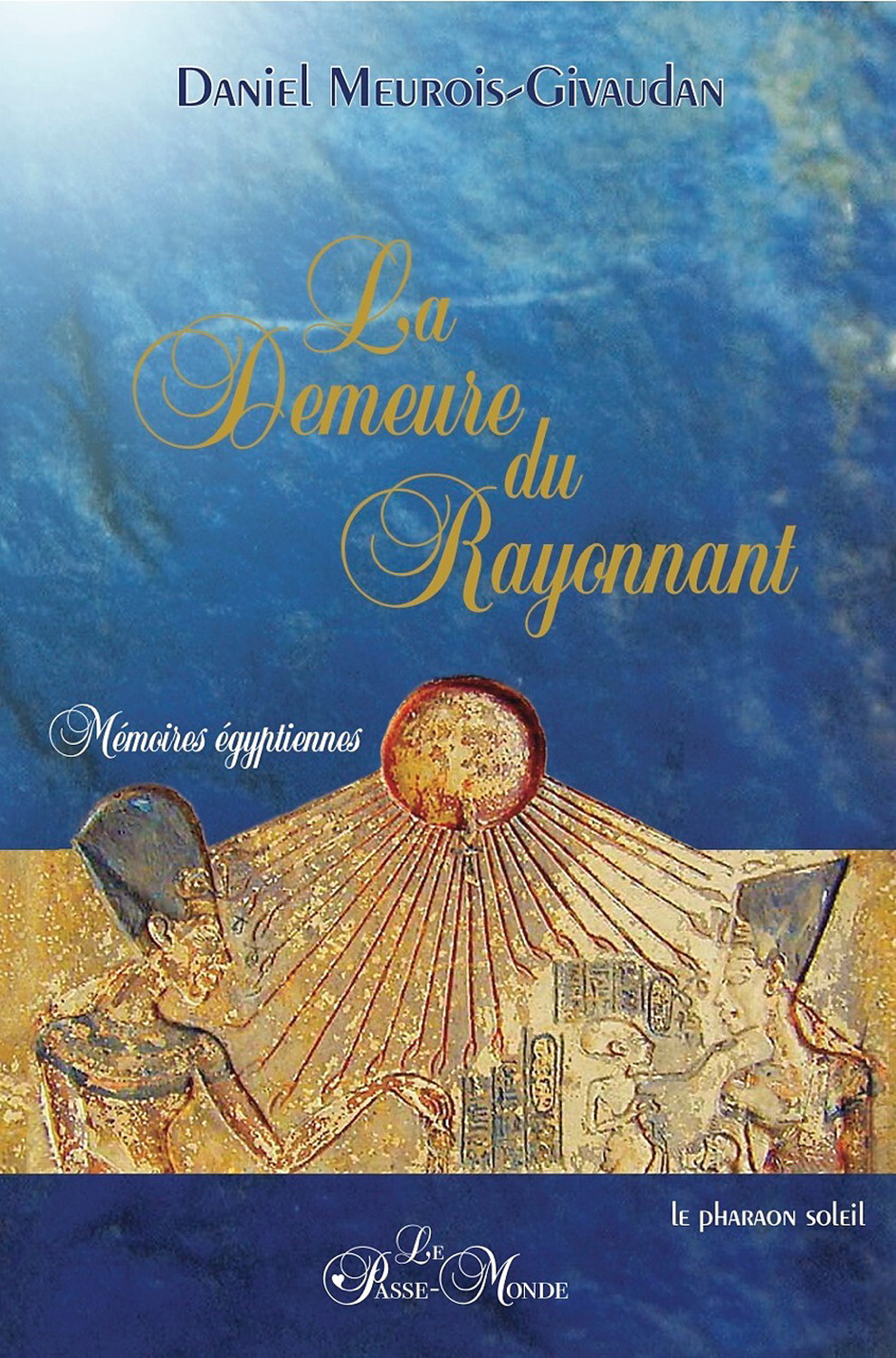 DEMEURE DU RAYONNANT