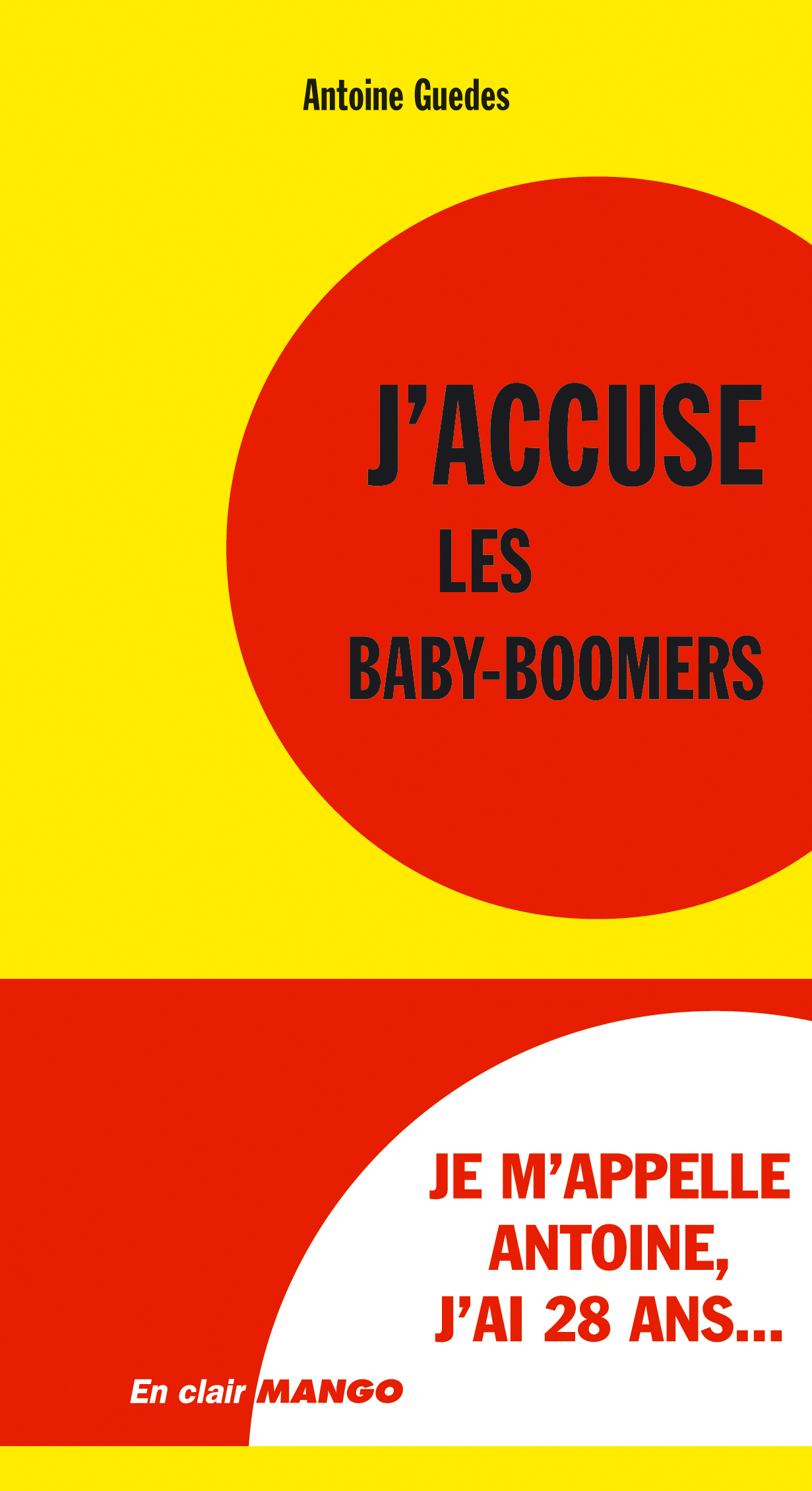 J'ACCUSE LES BABYBOOMERS !