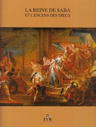REINE DE SABA ET L ENCENS DES DIEUX
