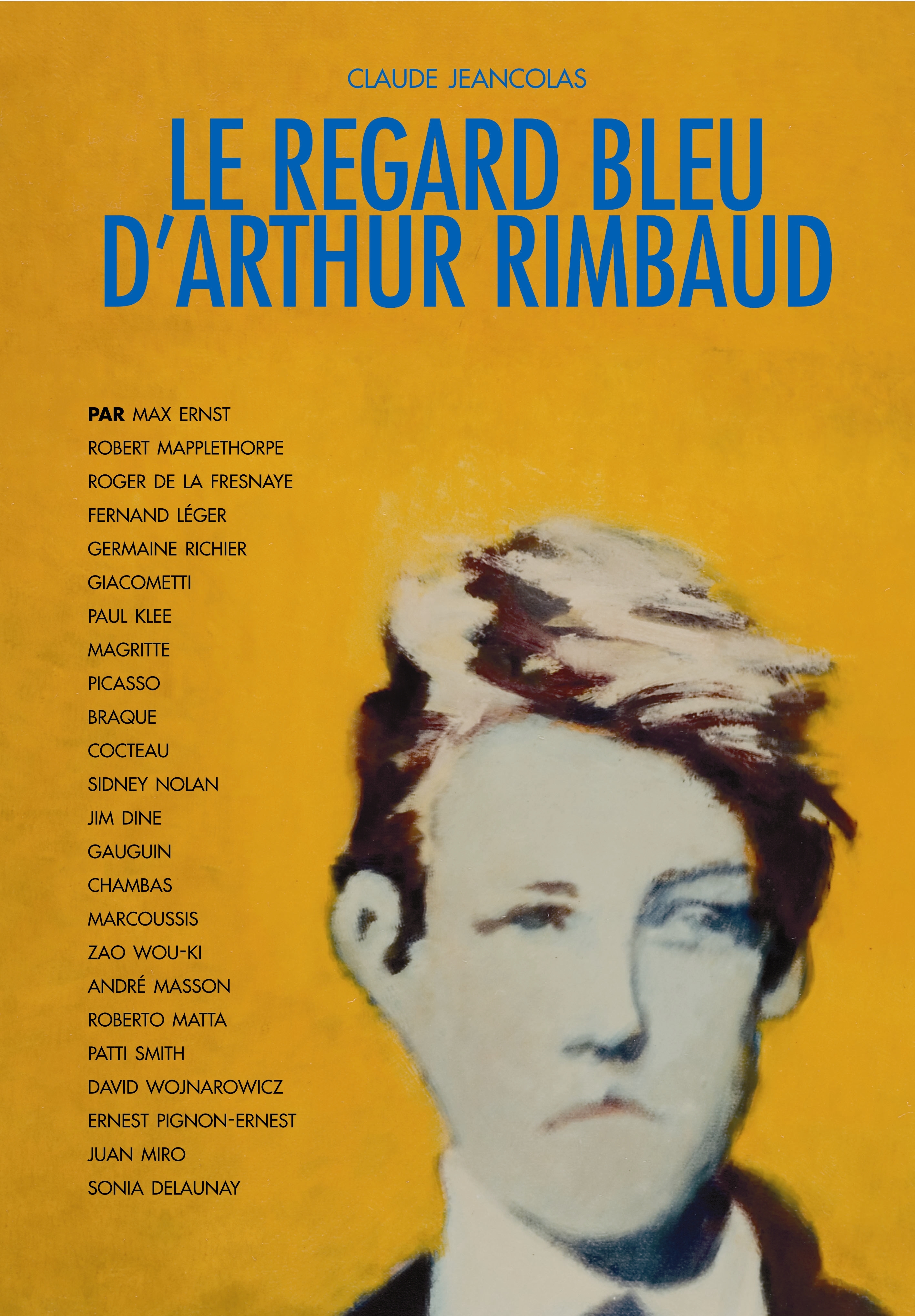 REGARD BLEU D ARTHUR RIMBAUD (LE).