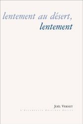 LENTEMENT AU DESERT,LENTEMENT