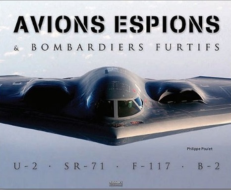 AVIONS ESPIONS ET BOMBARDIERS FURTIFS