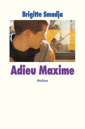 ADIEU MAXIME